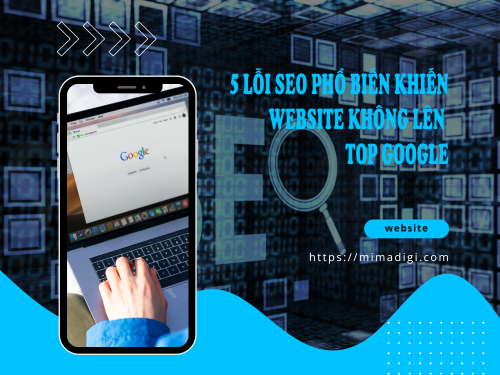 5 Common SEO Mistakes That Prevent Your Website From Ranking on Google