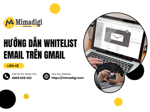 Hướng dẫn whitelist email trên Gmail