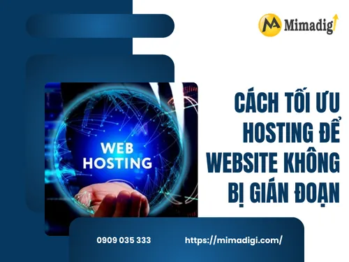 Cách tối ưu hosting để website không bị gián đoạn