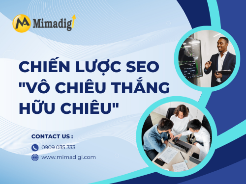 Chiến Lược SEO "Vô Chiêu Thắng Hữu Chiêu" – Giải Pháp Xây Dựng Website Hiệu Quả Cho Doanh Nghiệp