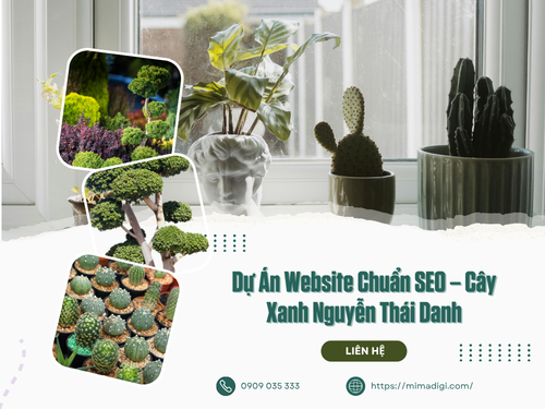 Dự Án Website Chuẩn SEO – Cây Xanh Nguyễn Thái Danh