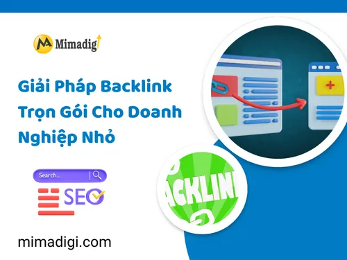 Giải pháp backlink trọn gói cho doanh nghiệp nhỏ