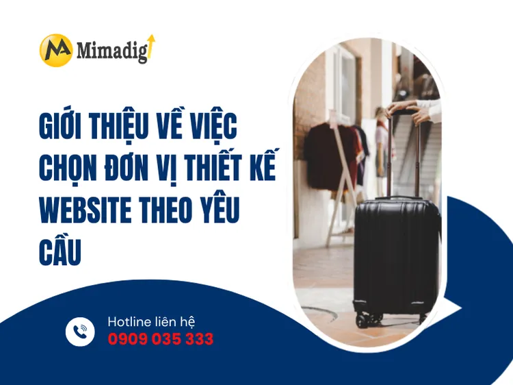 Kinh nghiệm chọn đơn vị thiết kế website theo yêu cầu