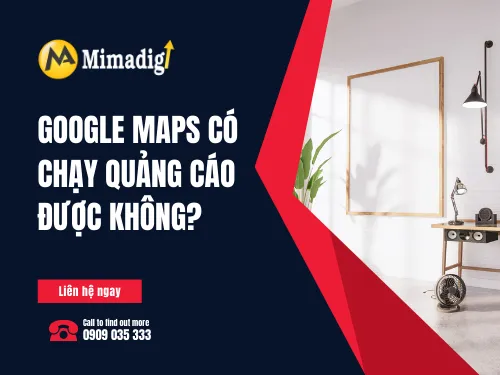 Google Maps có chạy quảng cáo được không?