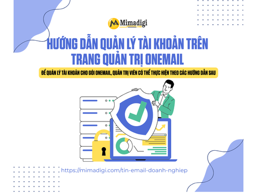 Hướng dẫn quản lý tài khoản trên trang quản trị OneMail