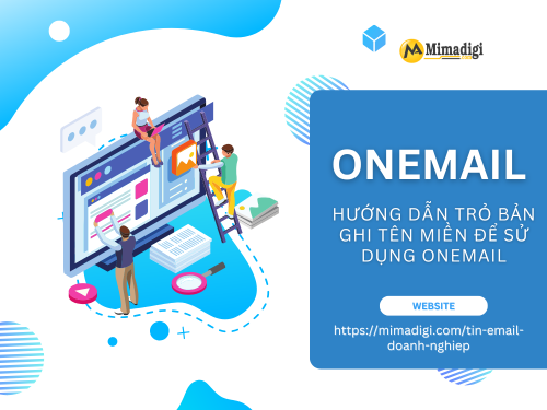 Hướng dẫn trỏ bản ghi tên miền để sử dụng OneMail