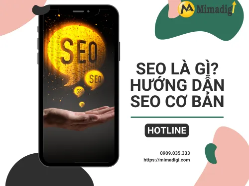 SEO là gì? Hướng dẫn SEO cơ bản cho người mới bắt đầu