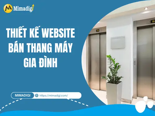 Thiết kế website bán thang máy gia đình