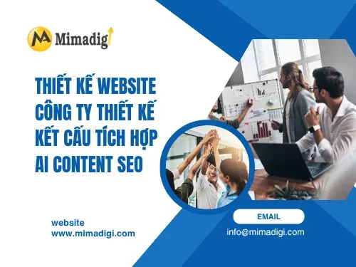 Thiết kế website công ty thiết kế kết cấu tích hợp AI content seo