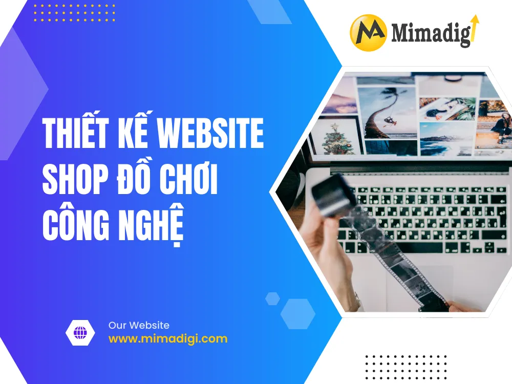 Thiết kế website shop đồ chơi công nghệ