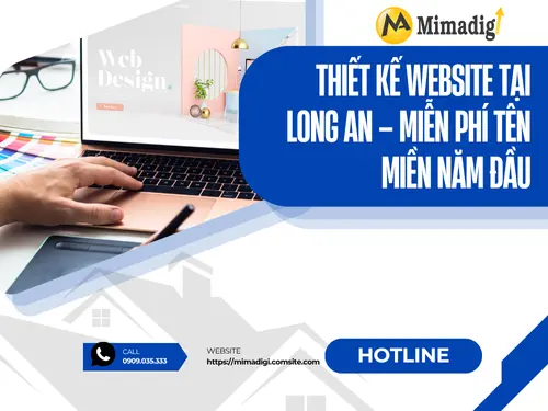Thiết kế website tại Long An – Miễn phí tên miền năm đầu