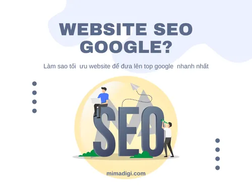 Thiết kế website chuẩn SEO top Google MIMA