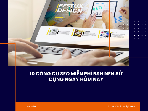 10 Free SEO Tools You Should Use Today with MIMADIGI