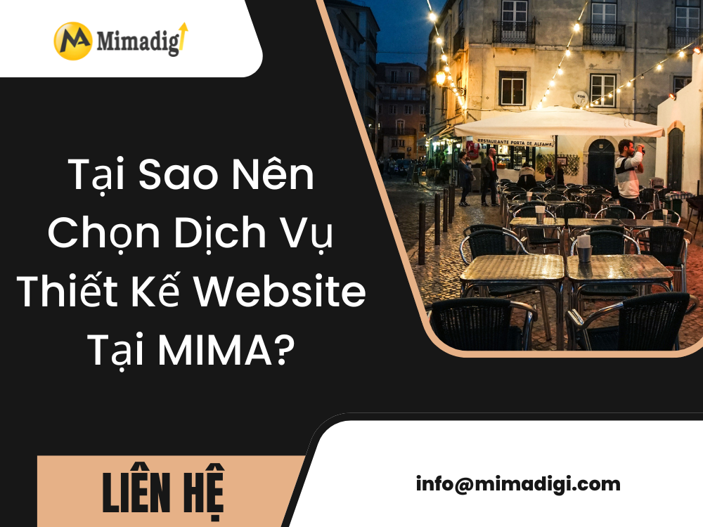 Tại Sao Nên Chọn Dịch Vụ Thiết Kế Website Tại MIMA?
