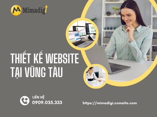 Website Design in Vung Tau – Standard Speed, Easy to Use, Google Optimized with MIMADIGI