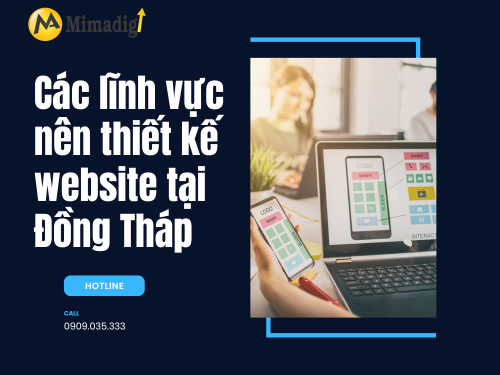 Website Design in Dong Thap – Standard UI/UX, high speed by mimadigi