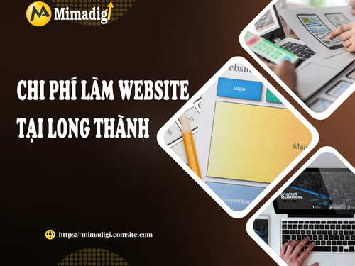 Làm website chuyên nghiệp tại Long Thành của mimadigi
