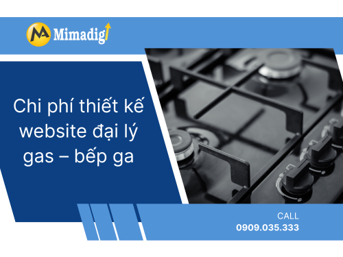 Thiết kế website đại lý gas, bếp ga tại mimadigi