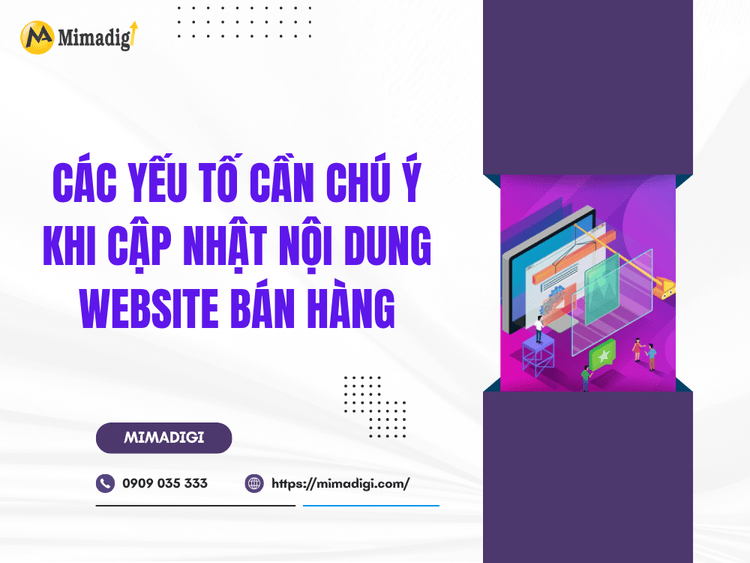 Các yếu tố cần chú ý khi cập nhật nội dung website bán hàng tại MIMA