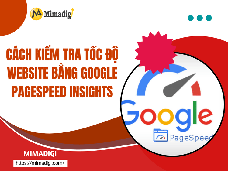 How to check website speed with Google PageSpeed ​​Insights at MIMA