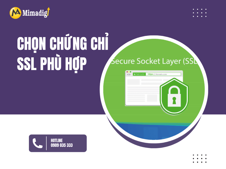 Chọn chứng chỉ SSL phù hợp tại MIMA
