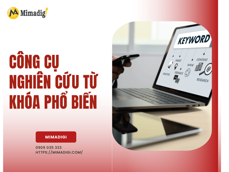 Công cụ nghiên cứu từ khóa phổ biến tại MIMA