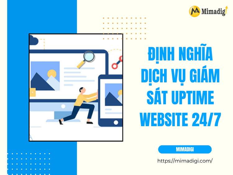 Definition of 24/7 website uptime monitoring service at MIMA