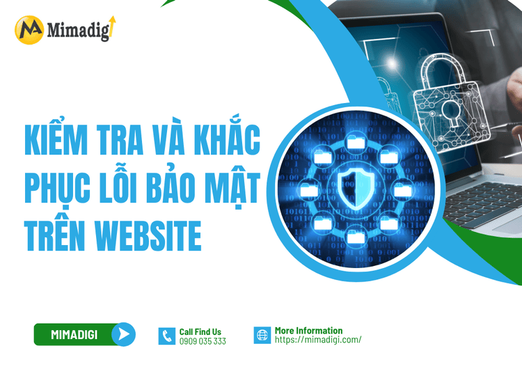 Kiểm tra và khắc phục lỗi bảo mật trên website tại MIMA