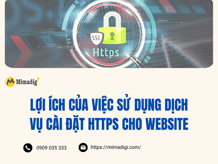 Lợi ích của việc sử dụng dịch vụ cài đặt HTTPS cho website tại MIMA