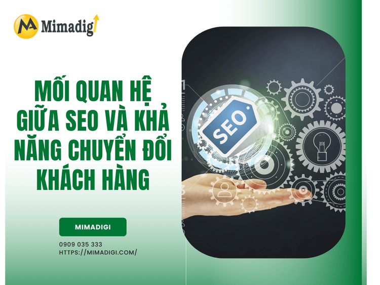 Mối quan hệ giữa SEO và khả năng chuyển đổi khách hàng tại MIMA