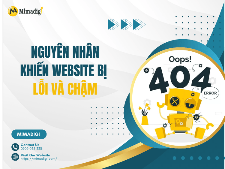 Nguyên nhân khiến website bị lỗi và chậm tại MIMA