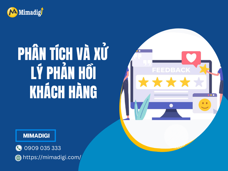 Phân tích và xử lý phản hồi khách hàng tại MIMA