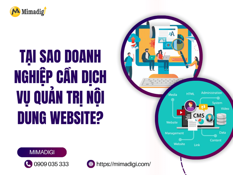 Tại sao doanh nghiệp cần dịch vụ quản trị nội dung website? tại MIMA