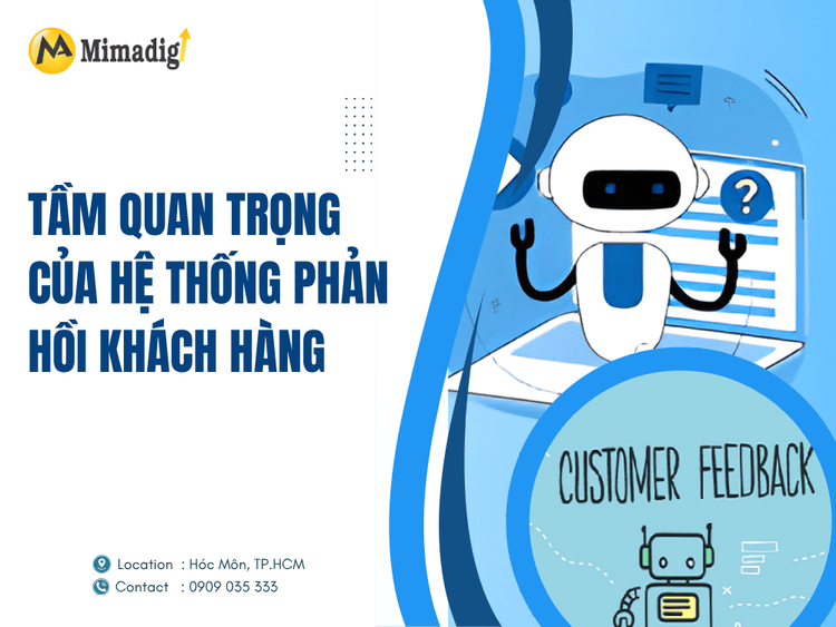 Tầm quan trọng của hệ thống phản hồi khách hàng tại MIMA