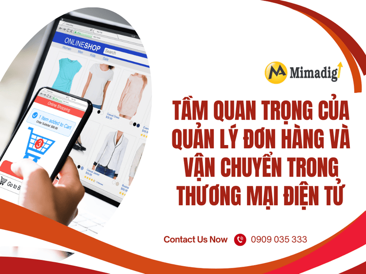 The Importance of Order Management and Shipping in E-Commerce at MIMA
