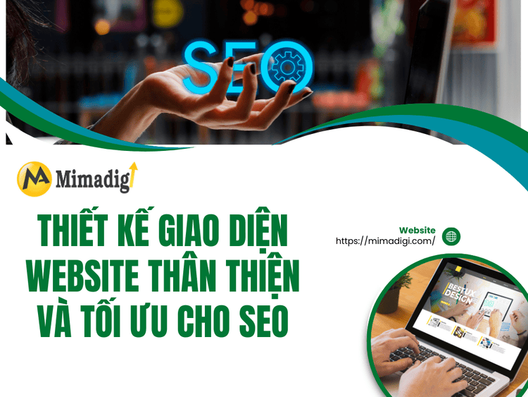 Thiết Kế Giao Diện Website Thân Thiện và Tối Ưu Cho SEO tại MIMA