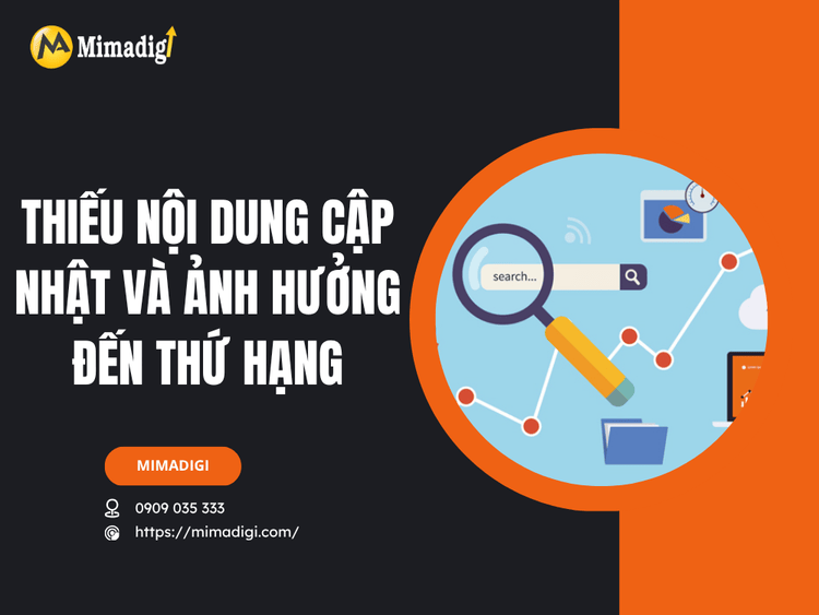 Thiếu nội dung cập nhật và ảnh hưởng đến thứ hạng tại MIMA