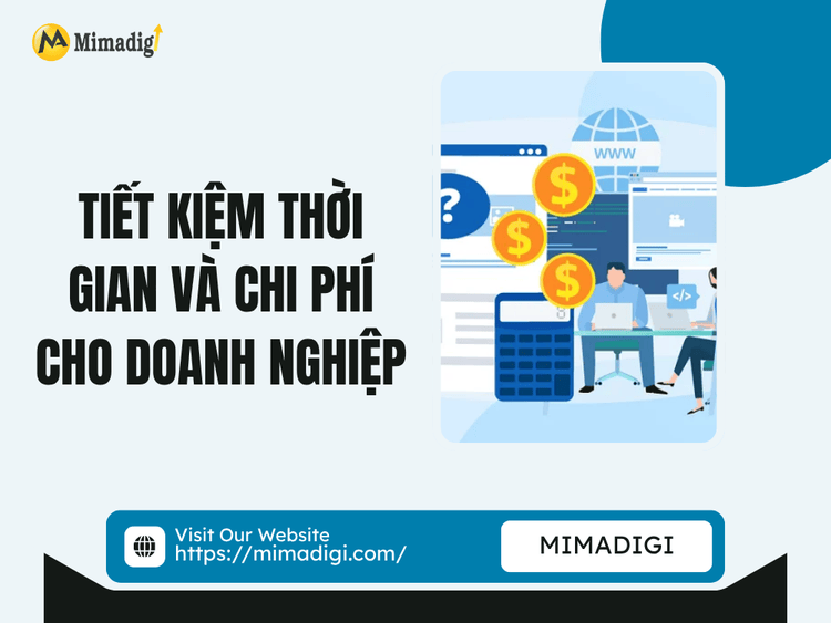 Tiết kiệm thời gian và chi phí cho doanh nghiệp tại MIMA