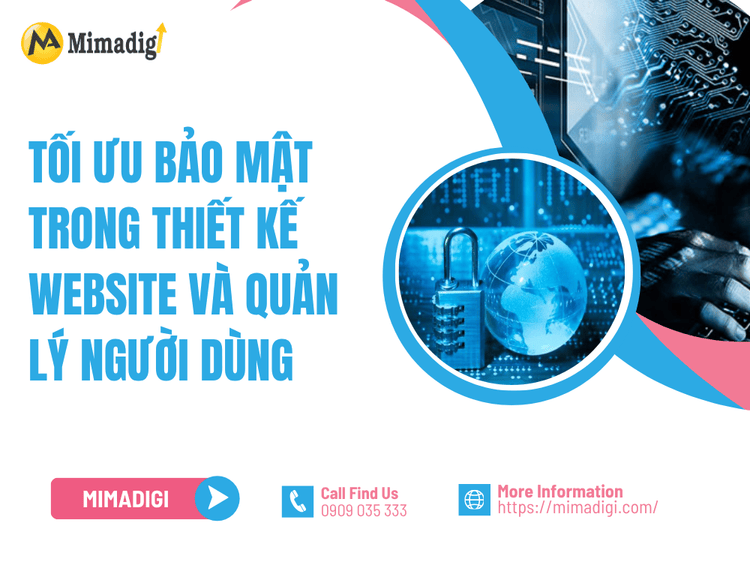 Tối ưu bảo mật trong thiết kế website và quản lý người dùng tại MIMA