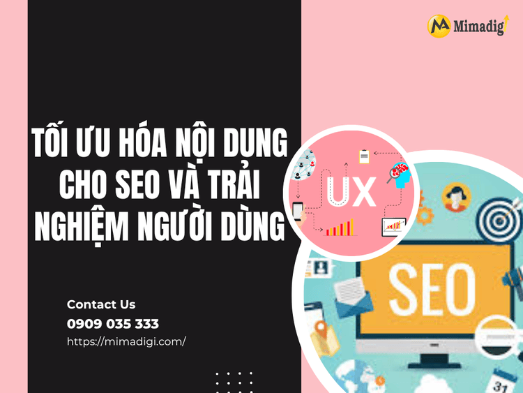 Tối ưu hóa nội dung cho SEO và trải nghiệm người dùng tại MIMA