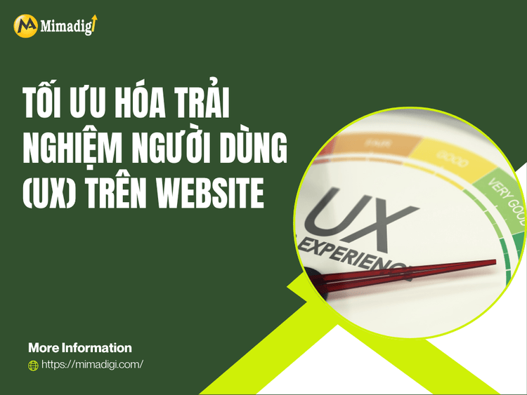 Tối ưu hóa trải nghiệm người dùng (UX) trên website tại MIMA