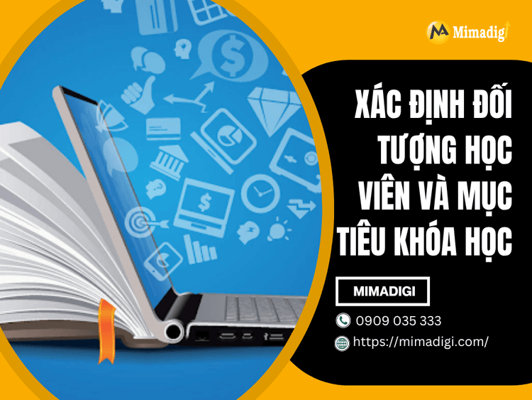 Xác định đối tượng học viên và mục tiêu khóa học tại MIMA