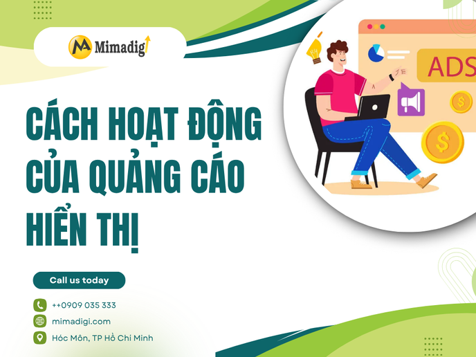 Cách Hoạt Động Của Quảng Cáo Hiển Thị tại mima
