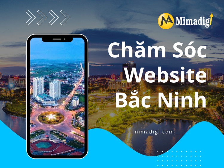 Bac Ninh Website Care: Optimal Solution for Businesses at mima