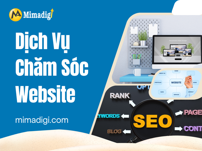 Dịch Vụ Chăm Sóc Website Tại MIMADIGI