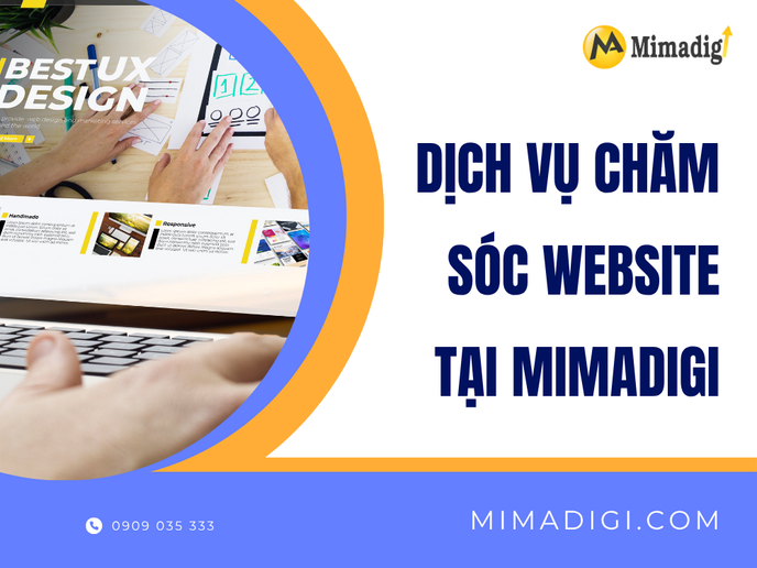 Dịch vụ chăm sóc website tại MIMADIGI
