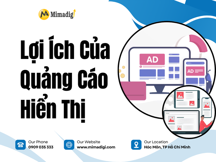 Lợi Ích Của Quảng Cáo Hiển Thị tại mima