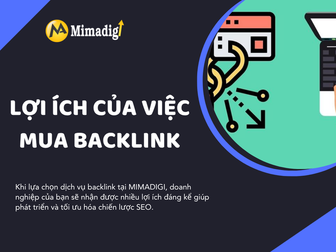 Lợi Ích Của Việc Mua Backlink Tại MIMADIGI