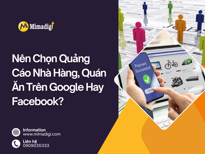 Nên Chọn Quảng Cáo Nhà Hàng, Quán Ăn Trên Google Hay Facebook? tại mima