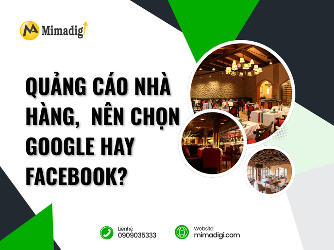 Quảng Cáo Nhà Hàng, Quán Ăn Nên Chọn Google Hay Facebook? – Giải Pháp Quảng Cáo Hiệu Quả tại mima